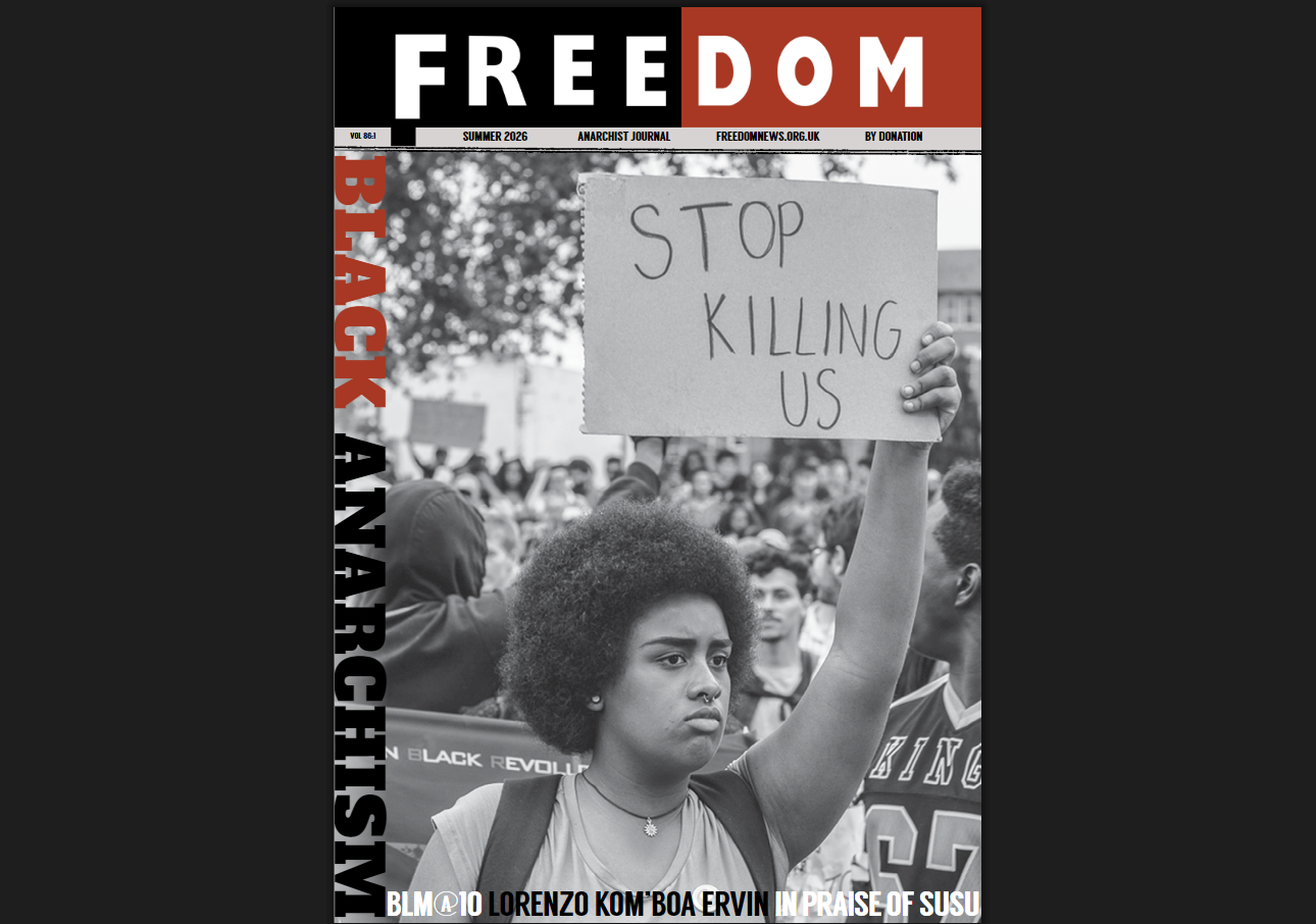 Freedom, Summer 2026: Black Anarchism